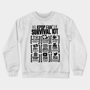 A KPOP FAN'S SURVIVAL KIT Crewneck Sweatshirt